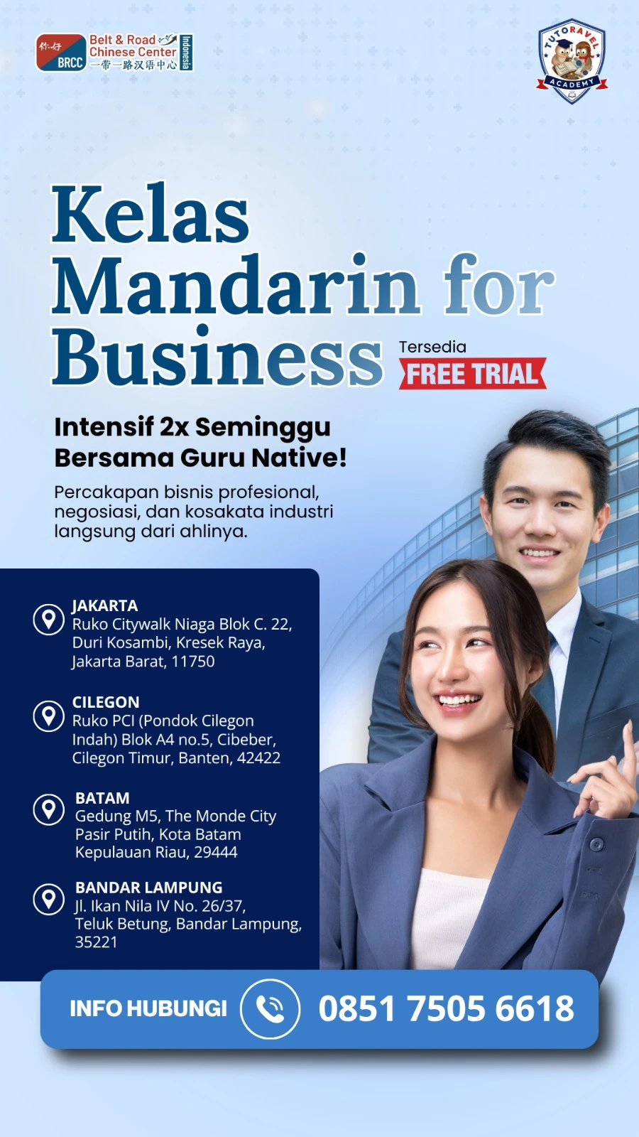 Kelas Mandarin for Business BRCC Indonesia dan Tutoravel Academy Poster Kelas Mandarin for Business BRCC Indonesia dan Tutoravel Academy, intensif dua kali seminggu bersama guru native, tersedia di Jakarta, Cilegon, Batam, dan Bandar Lampung