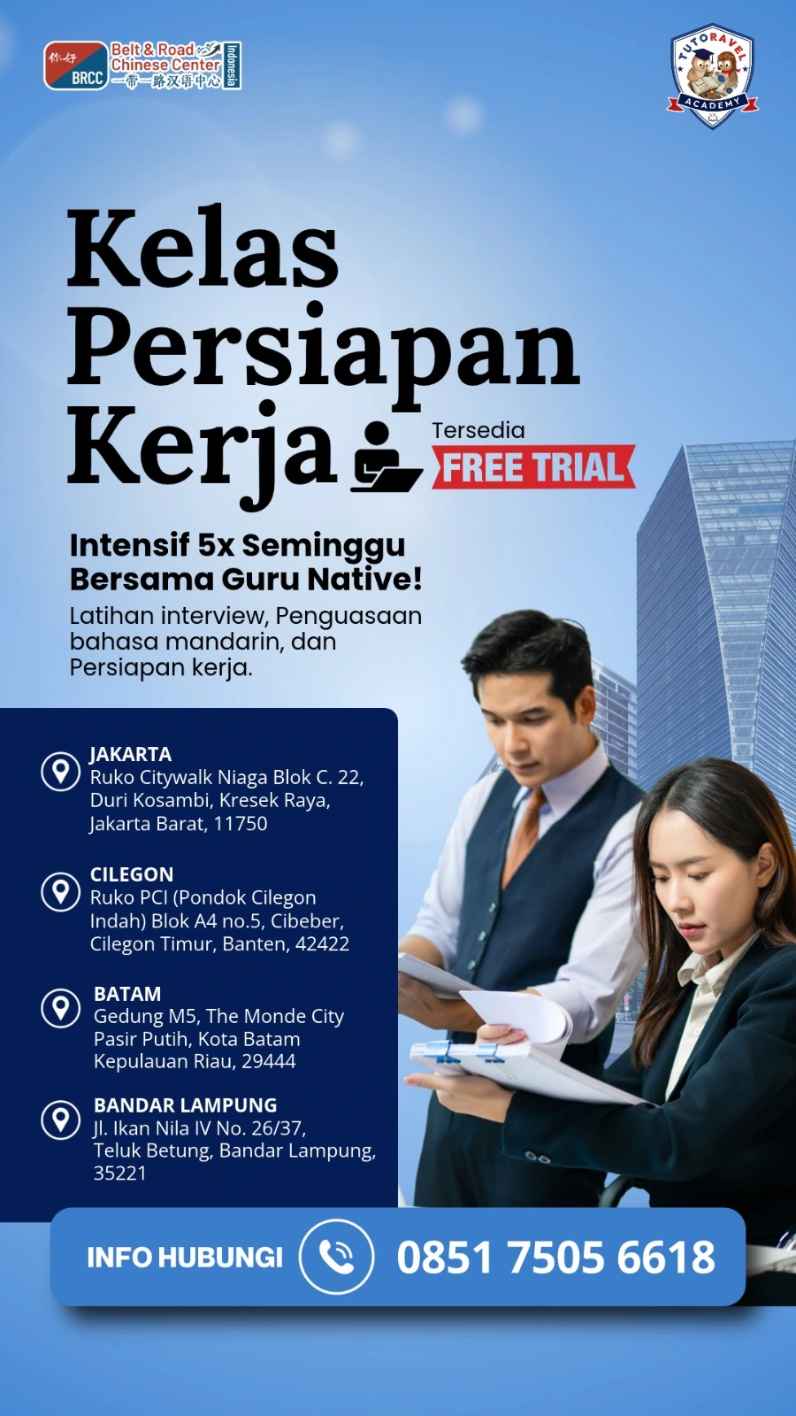 Kelas Persiapan Kerja bahasa Mandarin BRCC Indonesia Poster Kelas Persiapan Kerja bahasa Mandarin intensif lima kali seminggu bersama guru native di Jakarta, Cilegon, Batam, dan Bandar Lampung
