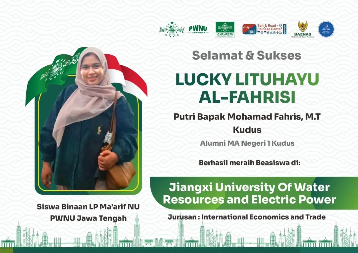 Lucky Lituhayu Al-Fahrisi, Jiangxi University of Water Resources and Electric Power Lucky Lituhayu Al-Fahrisi, alumni MA Negeri 1 Kudus, penerima beasiswa di Jiangxi University of Water Resources and Electric Power